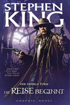 Stephen King - Der Dunkle Turm 06 (Panini): Die Reise beginnt