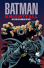 Batman: Knightfall: Der Sturz des dunklen Ritters 01
