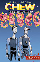Chew - Bulle mit Biss 04: Flambiert