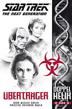 Star Trek Next Generation - Doppelhelix 02: Uebertraeger