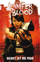 Jennifer Blood 01: Selbst ist die Frau