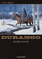Durango 07: Loneville