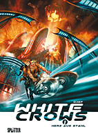 White Crows 01: Herz aus Stahl
