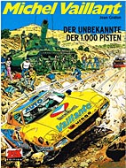Michel Vaillant 37: Der Unbekannte der 1000 Pisten