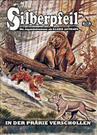 Silberpfeil 18: In der Praerie verschollen
