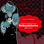 Das Buch der finsteren Weihnachtskarten (1981 - 2011)