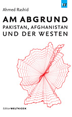 Am Abgrund - Pakistan, Afghanistan und der Westen