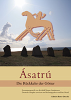 Asatru - Die Rueckkehr der Goetter