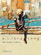 Kililana Song 01: Eine Kindheit in Kenia