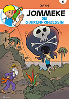 Jommeke 06: Die Gurkenprinzessin