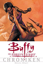 Buffy The Vampire Slayer Chroniken 07: Boeses Blut