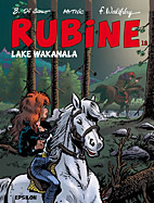 Rubine 12: Lake Wakanala