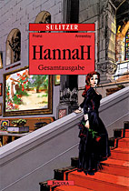 HannaH Gesamtausgabe - Nach einem Roman von Paul-Loup Sulitzer
