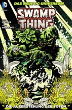 Swamp Thing Sammelband 01: Die Auferstehung der Toten
