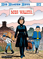 Blauen Boys 37: Miss Walker