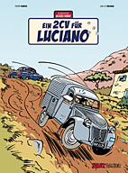 Abenteuer von Jacques Gibrat 03: *VZA* Ein 2CV fuer Luciano (Vorzugsausgabe)