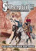 Silberpfeil 20: Gefaehrlicher Auftrag