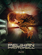 Pelikan Protokoll 01: Erste Phase