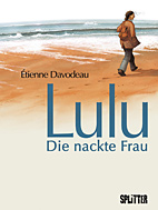Lulu - Die nackte Frau (Splitter Books)