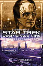 Die Welten von Star Trek  Deep Space Nine 01: Die Lotusblume