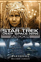 Die Welten von Star Trek  Deep Space Nine 02: Paradigma