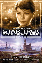 Die Welten von Star Trek  Deep Space Nine 03: Unvereinigt