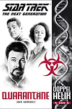 Star Trek Next Generation - Doppelhelix 04: Quarantaene