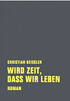 Wird Zeit, dass wir leben