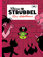 Kleiner Strubbel 02: Das Nebelhaus