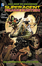 Superagent Frankenstein 01: Die Auferstehung der Toten