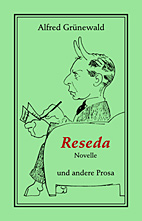 Reseda - Novelle und andere Prosa