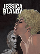 Jessica Blandy 06: Jagd auf Jessica / Erotic Attitude / Mr Robinson