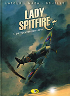 Lady Spitfire 01: Die Tochter der Luefte