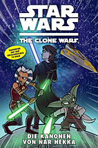 Star Wars - The Clone Wars 08: Die Kanonen von Nar Hekka
