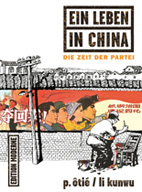 Ein Leben in China 02: Die Zeit der Partei