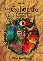 Der Gehoernte - Eine Hommage an das Wilde im Mann