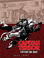 Capitan Terror Gesamtausgabe 04: Fuettert die Haie