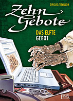 Zehn Gebote 11: Das elfte Gebot
