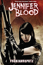 Jennifer Blood 02: Fruehjahrsputz
