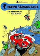 Benni Baerenstark 10: Benni macht das Rennen