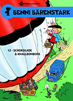 Benni Baerenstark 12: Schokolade und Knallbonbons