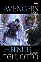 Avengers - Graphic Novel von Bendis und Dell'Otto