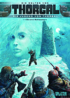 Thorgal - Thorgals Jugend 01: Die drei Schwestern (Welten von Thorgal)