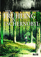 Ein Fruehling in Tschernobyl