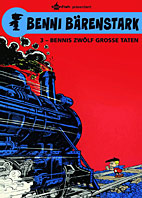 Benni Baerenstark 03: Bennis zwoelf grosse Taten