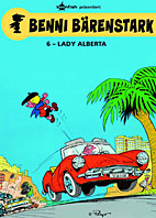 Benni Baerenstark 06: Lady Alberta