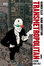Transmetropolitan 01: Schoene neue Welt (Panini)