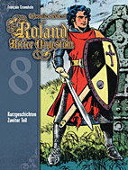 Roland, Ritter Ungestuem Gesamtausgabe 08: Kurzgeschichten Teil 2