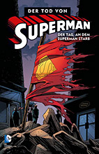 Der Tod von Superman 01: Der Tag an dem Superman starb (von 4)