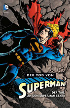 Der Tod von Superman 01: Der Tag an dem Superman starb (von 4) HC
